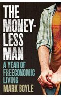 The Moneyless Man