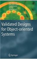 Validated Designs for Object-Oriented Systems