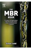 The MBR Book: Principles and Applications of Membrane Bioreactors for Water and Wastewater Treatment