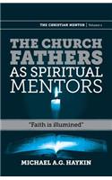 The Church Fathers as Spiritual Mentors