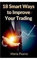 18 Smart Ways to Improve Your Trading