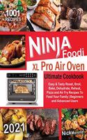 Ninja Foodi XL Pro Air Oven Ultimate Cookbook 2021