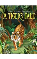 A Tiger's Tale