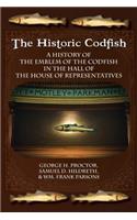 The Historic Codfish