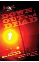 Down, Out and Dead: A Collection from Down & Out Books' Authors