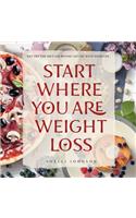 Start Where You Are Weight Loss