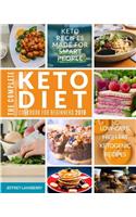 The Complete Keto Diet Cookbook For Beginners 2019: Keto Recipes Made For Smart People Low-Carb, High-Fat Ketogenic Recipes