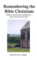 Remembering the Bible Christians
