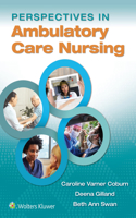 Perspectives in Ambulatory Care Nursing