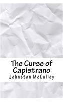 The Curse of Capistrano