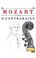 Mozart Para O Contrabaixo: 10 Pe