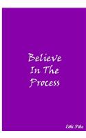 Believe In The Process (Purple): Collectible Notebook