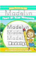 Madelyn Letter Tracing for Kids Trace my Name Workbook