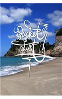 Bucket List: 6x9 Inch Lined Journal/Notebook to remind you to stay on track towards achieving great things!! - Relaxing, Blue, Beach, Landscape, Nature, Calligra