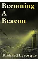 Becoming a Beacon