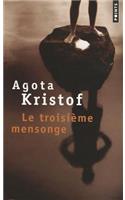 Troisi'me Mensonge(le)