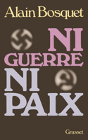 Ni guerre ni paix
