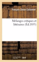 Mélanges critiques et littéraires
