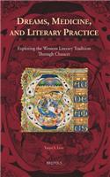 Dreams, Medicine, and Literary Practice