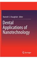 Dental Applications of Nanotechnology