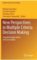 New Perspectives in Multiple Criteria Decision Making