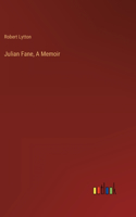 Julian Fane, A Memoir