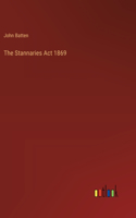 Stannaries Act 1869