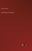 Origin of Creation