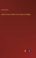 Letters From a Father to His Sons in College