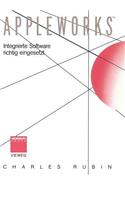 AppleWorks™: Integrierte Software richtig eingesetzt(German)