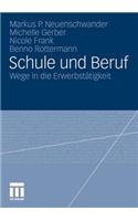 Schule und Beruf