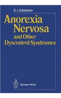 Anorexia Nervosa and Other Dyscontrol Syndromes