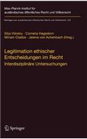 Legitimation ethischer Entscheidungen im Recht