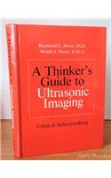 A Thinker's Guide to Ultrasonic Imaging