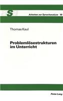 Problemloesestrukturen im Unterricht