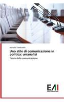 Uno Stile Di Comunicazione in Politica: Un'analisi