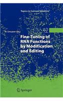 Fine-Tuning of RNA Functions by Modification and Editing