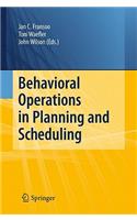 Behavioral Operations in Planning and Scheduling