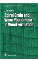 Spiral Grain and Wave Phenomena in Wood Formation