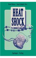 Heat Shock