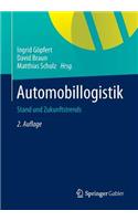 Automobillogistik: Stand Und Zukunftstrends