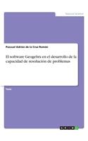 El software Geogebra en el desarrollo de la capacidad de resolución de problemas