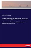 Zur Entwicklungsgeschichte des Realismus: im französischen Roman des 19 Jahrhunderts - ein litterarhistorischer Versuch