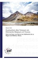 Évaluation Des Teneurs En Eléments Majeurs Et Traces