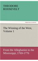 The Winning of the West, Volume 1: (English)