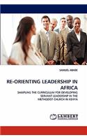 Re-Orienting Leadership in Africa