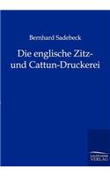 Die englische Zitz- und Cattun-Druckerei