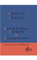 Baumeister Solneß & Gespenster