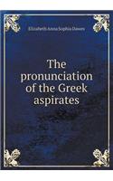 The Pronunciation of the Greek Aspirates