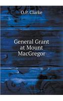 General Grant at Mount MacGregor